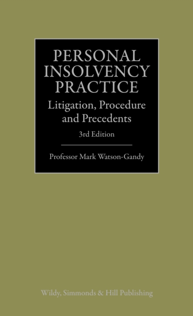 Personal Insolvency Practice : Litigation, Procedure and Precedents, Hardback Book