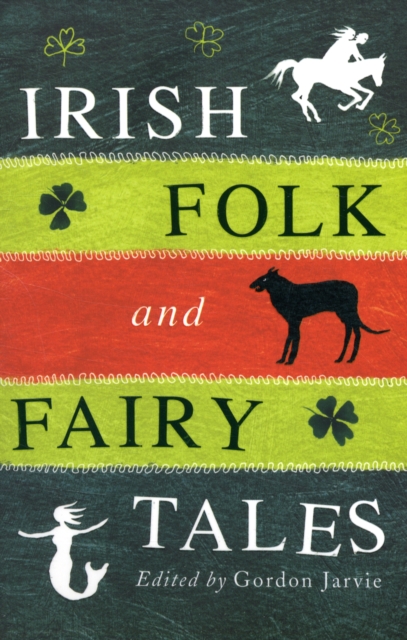 Irish Folk and Fairy Tales, Paperback / softback Book