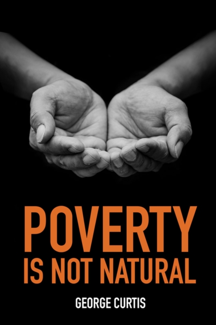 Poverty is not Natural, Paperback / softback Book