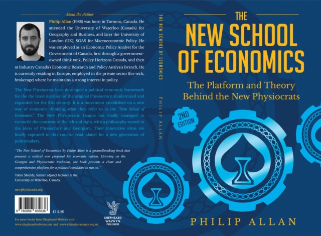 The New School of Economics : The Platform and Theory Behind the New Physiocrats, Paperback / softback Book
