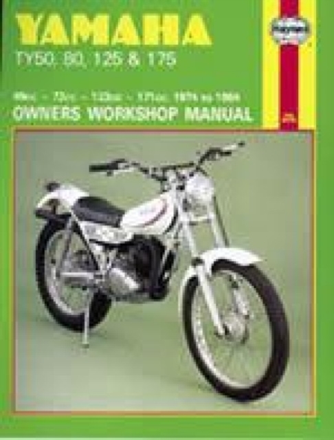 Yamaha TY50, 80, 125 & 175 (74 - 84) Haynes Repair Manual, Paperback / softback Book