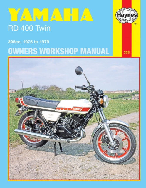 Yamaha RD400 Twin (75 - 79) Haynes Repair Manual, Paperback / softback Book