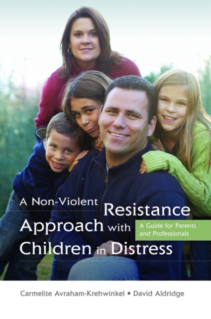 A Non-Violent Resistance Approach with Children in Distress : A Guide for Parents and Professionals, EPUB eBook
