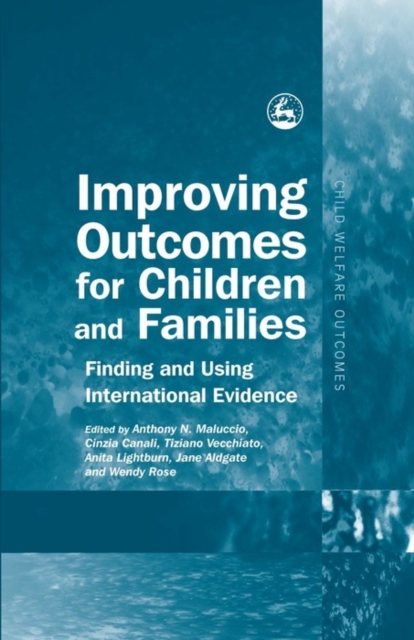 Improving Outcomes for Children and Families : Finding and Using International Evidence, EPUB eBook