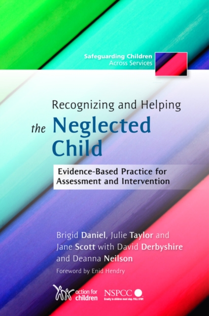 Recognizing and Helping the Neglected Child : Evidence-Based Practice for Assessment and Intervention, EPUB eBook