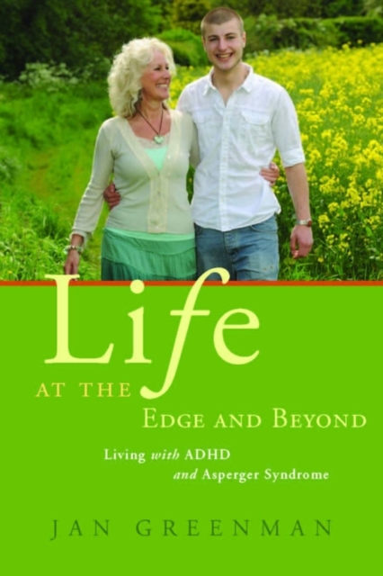 Life at the Edge and Beyond : Living with ADHD and Asperger Syndrome, EPUB eBook