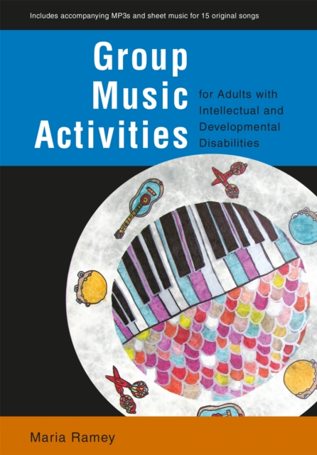 Group Music Activities for Adults with Intellectual and Developmental Disabilities, PDF eBook