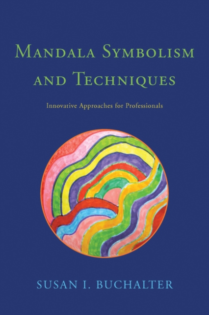 Mandala Symbolism and Techniques : Innovative Approaches for Professionals, EPUB eBook