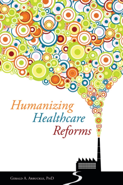 Humanizing Healthcare Reforms, EPUB eBook