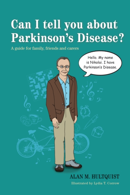 Can I tell you about Parkinson's Disease? : A guide for family, friends and carers, EPUB eBook