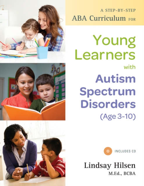 A Step-by-Step ABA Curriculum for Young Learners with Autism Spectrum Disorders (Age 3-10), PDF eBook