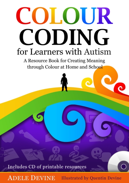 Colour Coding for Learners with Autism : A Resource Book for Creating Meaning through Colour at Home and School, PDF eBook