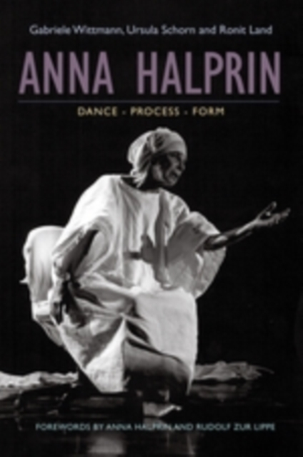 Anna Halprin : Dance - Process - Form, EPUB eBook