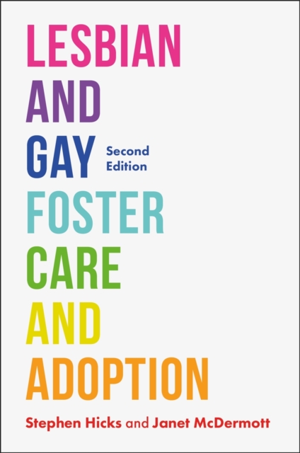 Lesbian and Gay Foster Care and Adoption, Second Edition, EPUB eBook