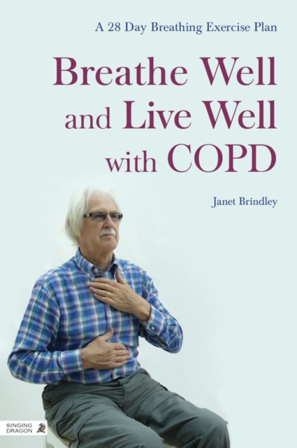 Breathe Well and Live Well with COPD : A 28-Day Breathing Exercise Plan, EPUB eBook