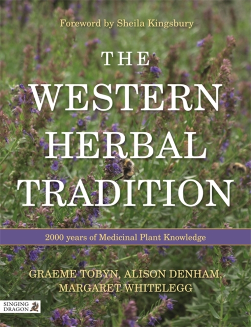 The Western Herbal Tradition : 2000 Years of Medicinal Plant Knowledge, EPUB eBook