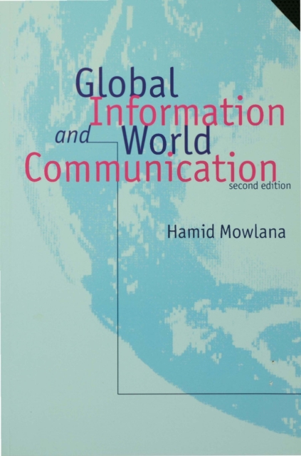 Global Information and World Communication : New Frontiers in International Relations, PDF eBook