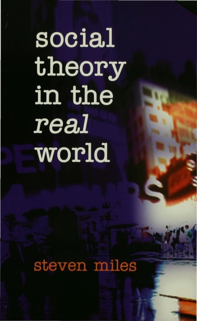 Social Theory in the Real World, PDF eBook