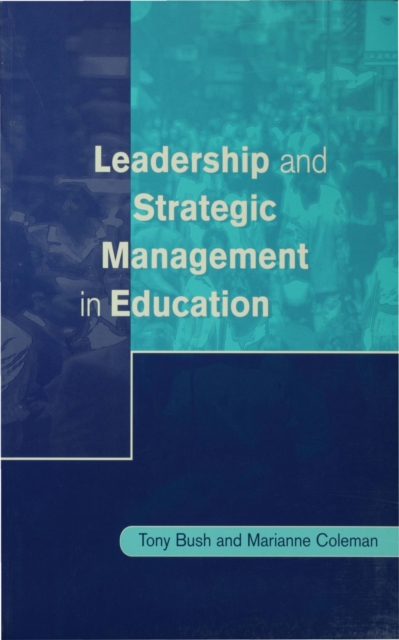 Leadership and Strategic Management in Education, PDF eBook