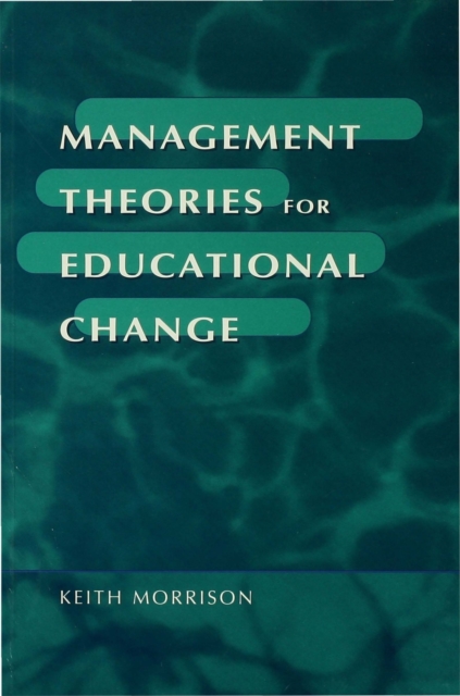 Management Theories for Educational Change, PDF eBook