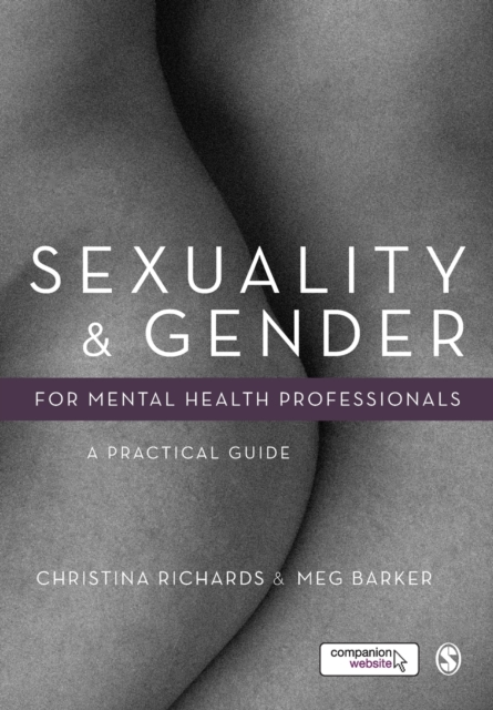 Sexuality and Gender for Mental Health Professionals : A Practical Guide, Paperback / softback Book