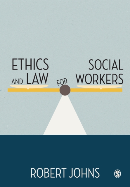 Ethics and Law for Social Workers, Paperback / softback Book