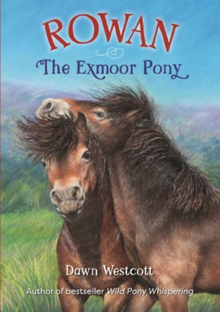 Rowan The Exmoor Pony, Paperback / softback Book
