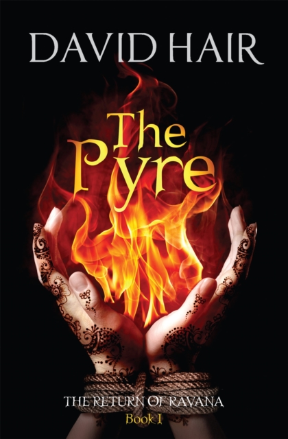 The Pyre : The Return of Ravana Book 1, Paperback / softback Book