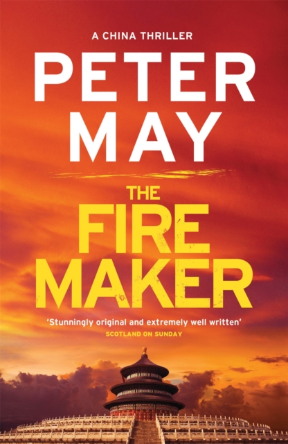 The Firemaker : The explosive crime thriller from the author of The Enzo Files (The China Thrillers Book 1), Paperback / softback Book