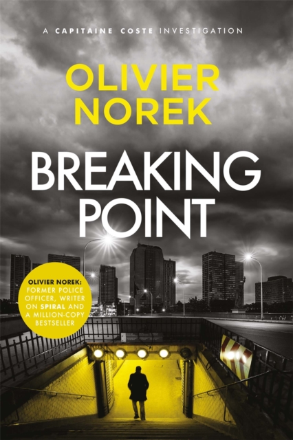 Breaking Point : by the author of THE LOST AND THE DAMNED, a Times Crime Book of the Month, Hardback Book
