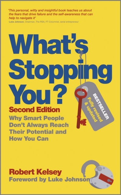 What's Stopping You? : Why Smart People Don't Always Reach Their Potential and How You Can, PDF eBook