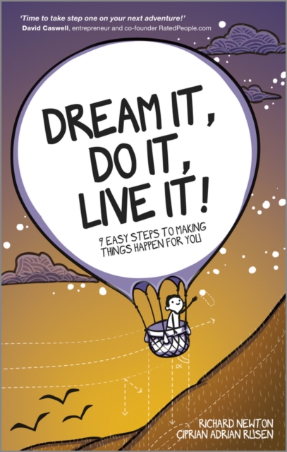 Dream It, Do It, Live It : 9 Easy Steps To Making Things Happen For You, PDF eBook