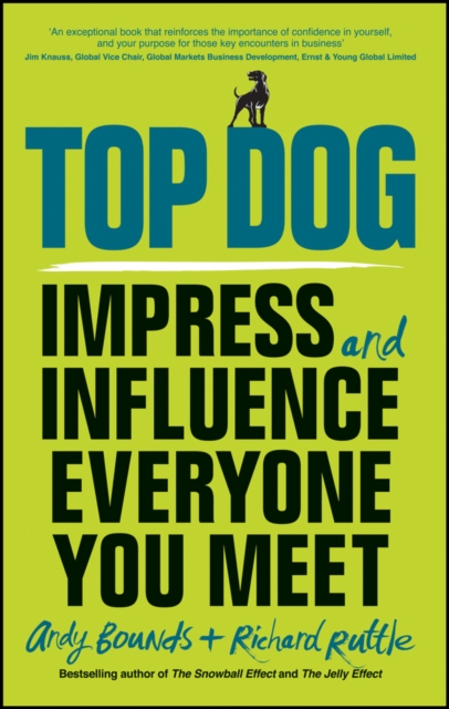 Top Dog : Impress and Influence Everyone You Meet, PDF eBook