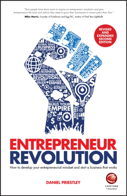 Entrepreneur Revolution : How to Develop your Entrepreneurial Mindset and Start a Business that Works, EPUB eBook