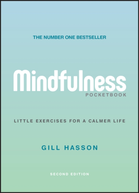 Mindfulness Pocketbook : Little Exercises for a Calmer Life, Paperback / softback Book