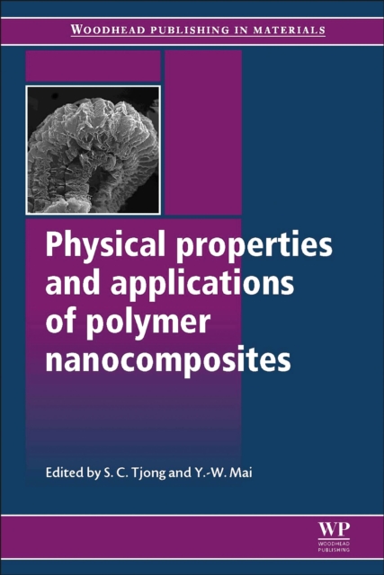 Physical Properties and Applications of Polymer Nanocomposites, EPUB eBook