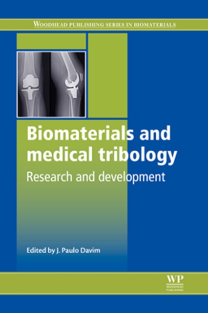 Biomaterials and Medical Tribology : Research and Development, EPUB eBook
