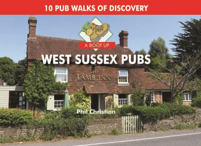 A Boot Up West Sussex Pubs, Hardback Book