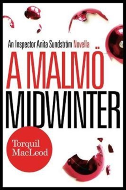 A Malmo Midwinter : An Inspector Anita Sundstrom Mystery, Paperback / softback Book