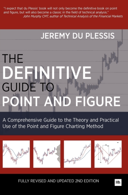 The Definitive Guide to Point and Figure, Hardback Book