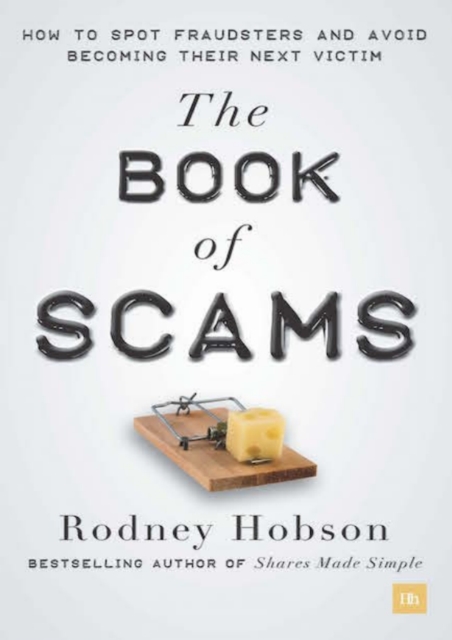 The Book of Scams : How to spot fraudsters and avoid becoming their next victim, EPUB eBook