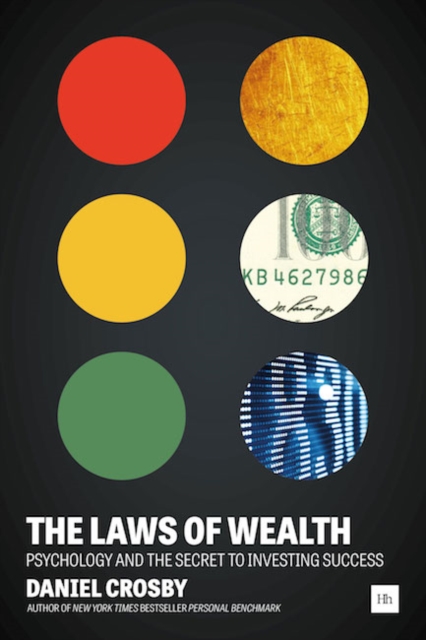 The Laws of Wealth : Psychology and the secret to investing success, EPUB eBook