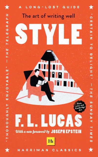Style : The art of writing well (Harriman Classics), Paperback / softback Book