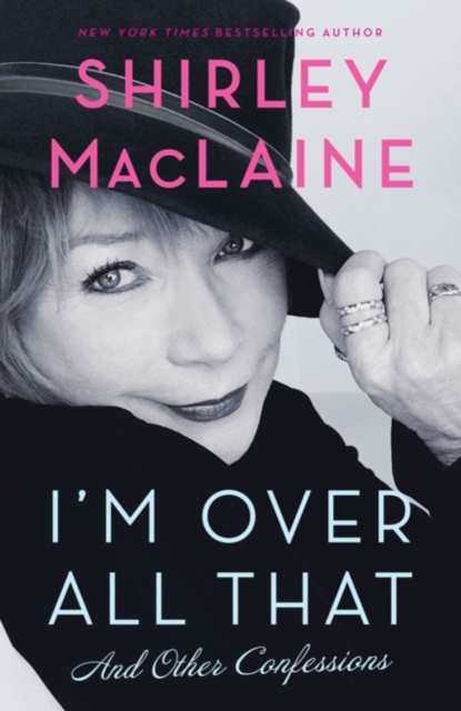 I'm Over All That : and Other Confessions, EPUB eBook
