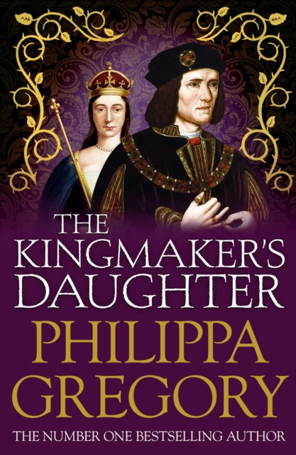 The Kingmaker's Daughter : Cousins' War 4, EPUB eBook