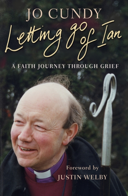 Letting Go of Ian : A faith journey through grief, EPUB eBook