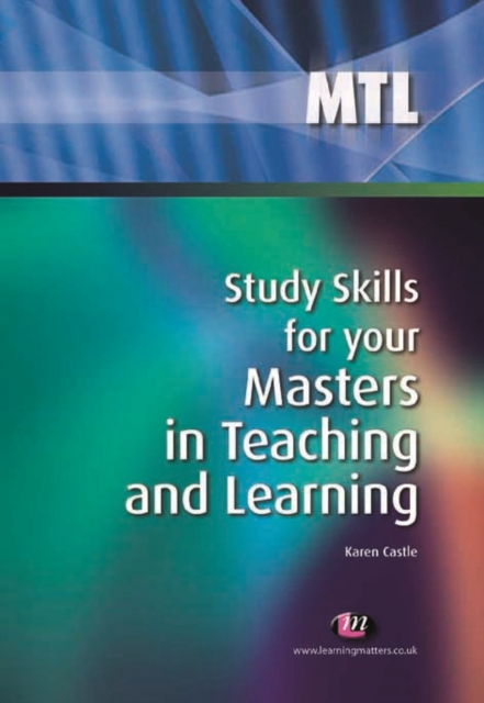 Study Skills for your Masters in Teaching and Learning, PDF eBook