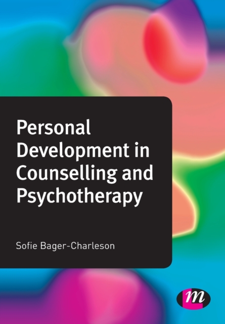 Personal Development in Counselling and Psychotherapy, Paperback / softback Book