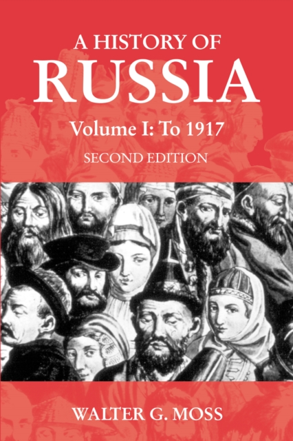 A History of Russia Volume 1 : To 1917, PDF eBook