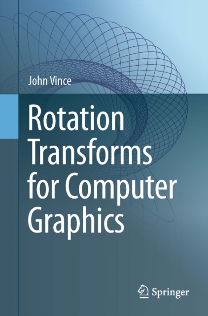 Rotation Transforms for Computer Graphics, PDF eBook